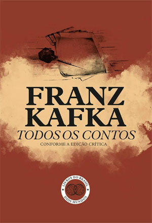 Curtas da Estante, Deus Me Livro, Livros do Brasil, Franz Kafka, Todos os Contos