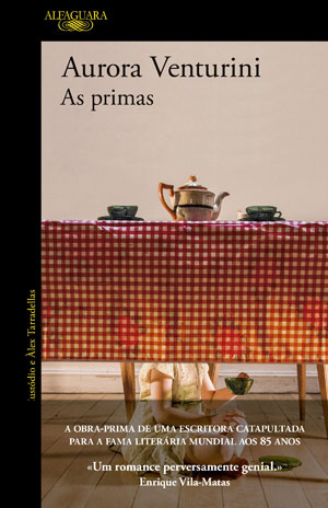 As Primas, Aurora Venturini, Deus Me Livro, Crítica, Alfaguara