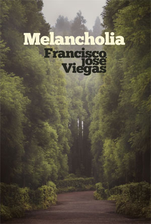 Melancholia, Deus Me Livro, Porto Editora, Crítica, Francisco José Viegas