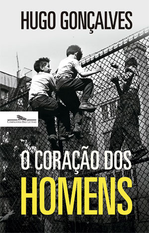 O Coração dos Homens, Hugo Gonçalves, Companhia das Letras, Deus Me Livro, Crítica