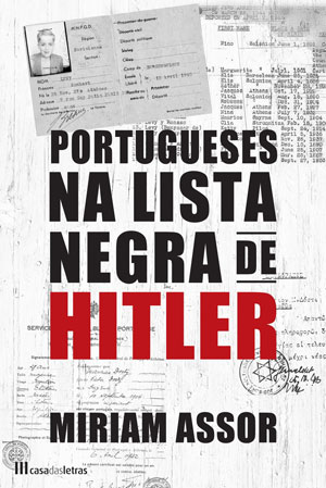 Curtas da Estante, Casa das Letras, Deus Me Livro, Portugueses na Lista Negra de Hitler, Miriam Assor
