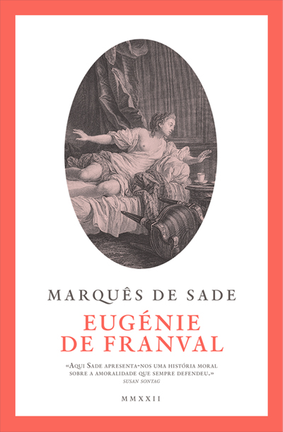 Deus Me Livro, Crítica, Eugénie de Franval, Marquês de Sade, E-Primatur