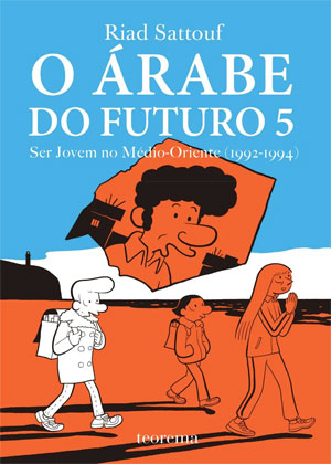 O Árabe do Futuro 5, Teorema, Deus Me Livro, Crítica, Riad Sattouf, O Árabe do Futuro