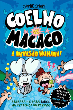 Coelho vs. Macaco, A Invasão Humana!, Deus Me Livro, Porto Editora, Crítica, Jamie Smart