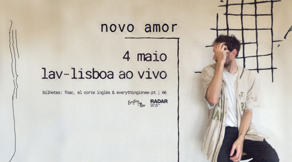 Novo Amor, Everything is New, Deus Me Livro, Concerto, Ali Lacey, LAV, Lisboa ao Vivo