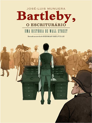 Bartleby o Escriturário, Arte de Autor, Deus Me Livro, Crítica, José-Luis Munuera, Herman Melville, Bartleby, 