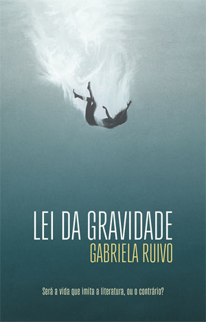 Lei da Gravidade, Deus Me Livro, Porto Editora, Crítica, Gabriela Ruivo