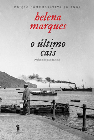 O Último Cais, Helena Marques, Deus Me Livro, Crítica, D. Quixote, Dom Quixote 
