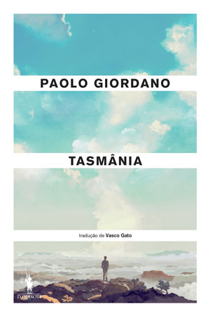 Tasmânia, Deus Me Livro, Crítica, D. Quixote, Dom Quixote, Paolo  Giordano