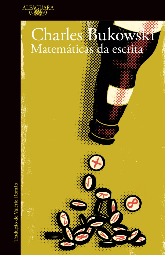 Matemáticas da Escrita, Deus Me Livro, Crítica, Alfaguara, Penguin, Charles Bukowski