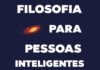 Guia de Filosofia para Pessoas Inteligentes, Roger Scruton, Deus Me Livro, Crítica, Guerra & Paz