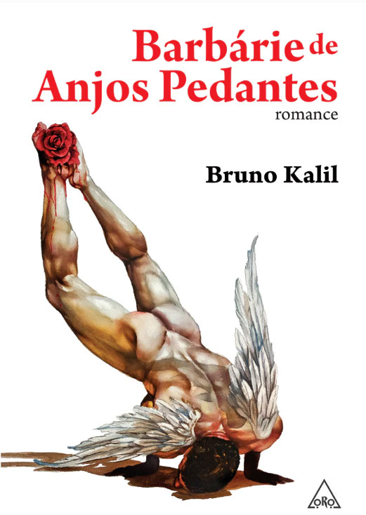 Barbárie de Anjos Pedantes, Oro, Deus Me Livro, Crítica, Bruno Kalil
