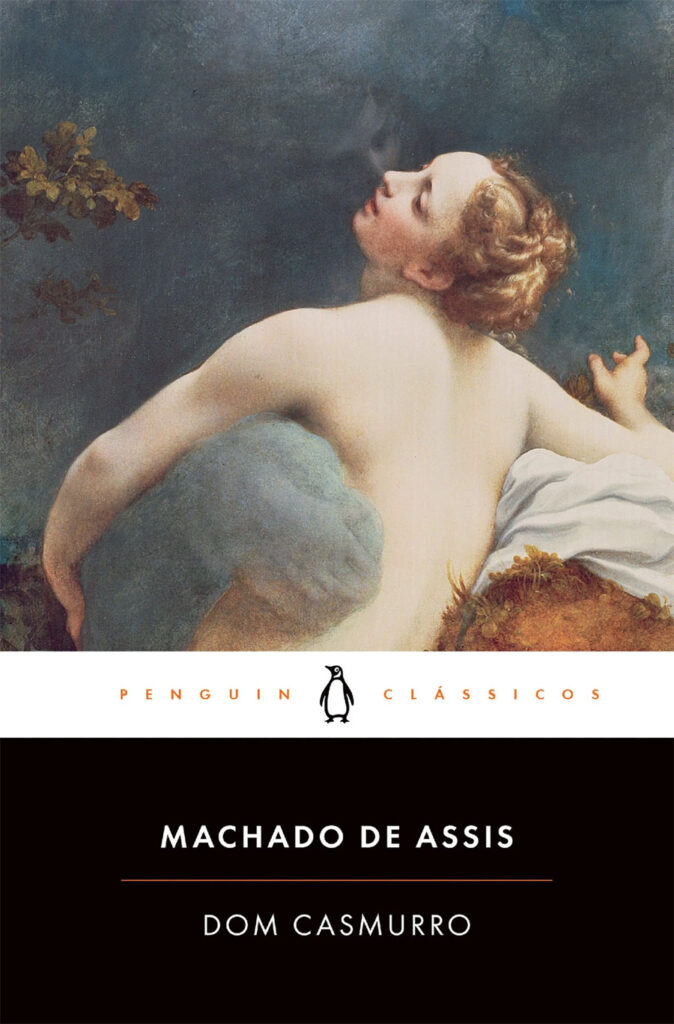 Dom Casmurro, Machado de Assis, Deus Me Livro, Crítica, Penguin Clássicos