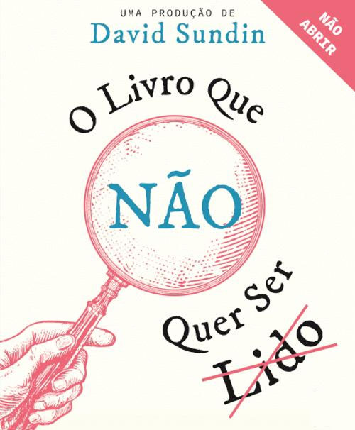 O Livro que não queria ser Lido, David Sundin, Deus Me Livro, Crítica, Bertrand