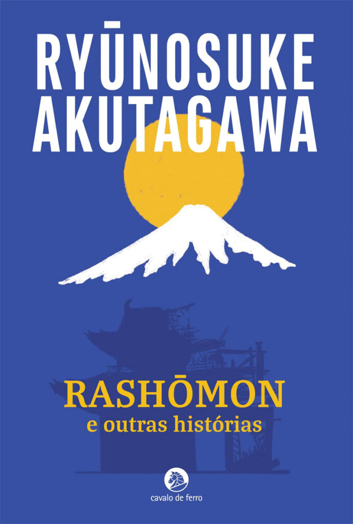 Curtas da Estante, Deus Me Livro, Cavalo de Ferro, Rashōmon e Outras Histórias, Ryūnosuke Akutagawa