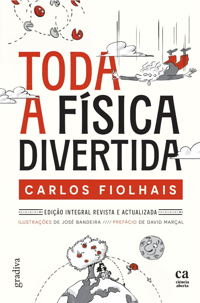 Curtas da Estante, Deus Me Livro, Gradiva, Toda a Física Divertida, Carlos Fiolhais