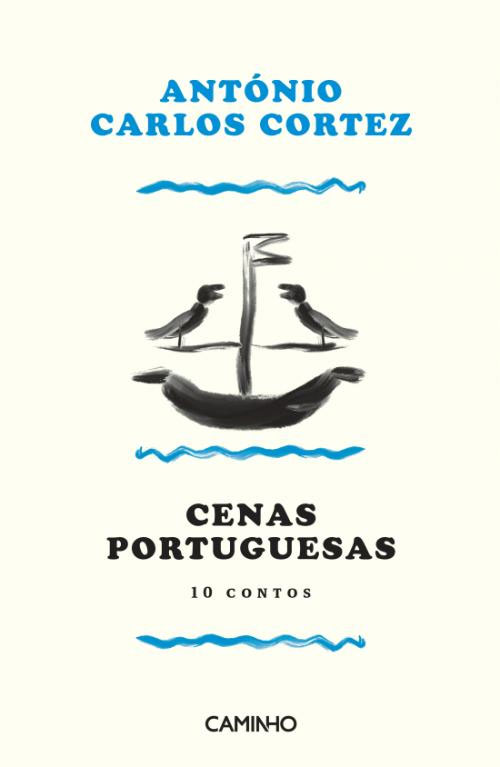 Curtas da Estante, Caminho, Deus Me Livro, Cenas Portuguesas, António Carlos Cortez