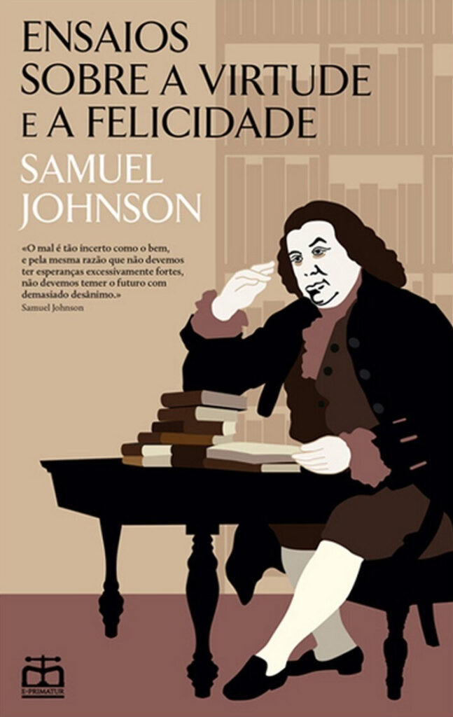 Curtas da Estante, Ensaios Sobre a Virtude e a Felicidade, Samuel Johnson, Deus Me Livro, E-Primatur