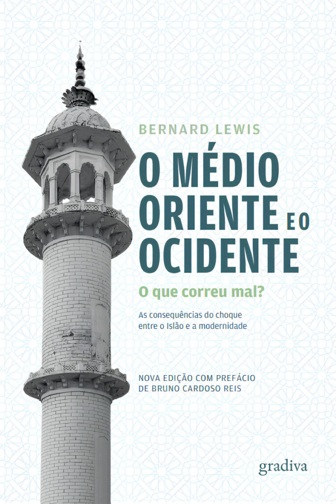 Curtas da Estante, Deus Me Livro, Gradiva, O Médio Oriente e o Ocidente, Bernard Lewis