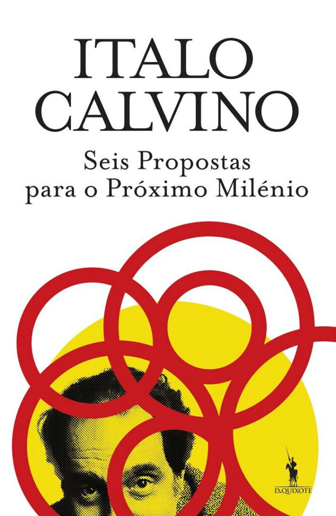 Curtas da Estante, Deus Me Livro, Seis Propostas para o Próximo Milénio, Italo Calvino, D. Quixote, Dom Quixote