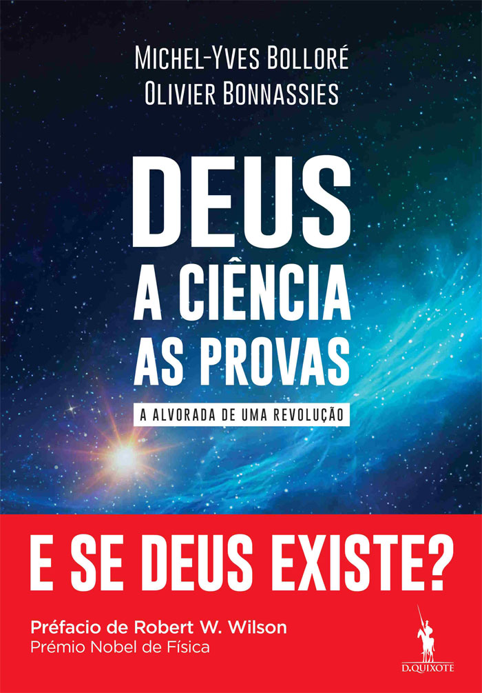 Curtas da Estante, Gradiva, Deus Me Livro, Deus - A Ciência - As Provas, Michel-Yves Bolloré, Olivier Bonnassies