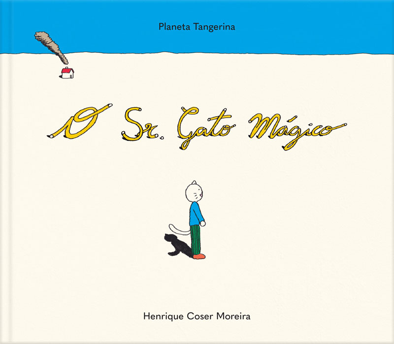 O Sr. Gato Mágico, Henrique Coser Moreira, Deus Me Livro, Planeta Tangerina, Crítica