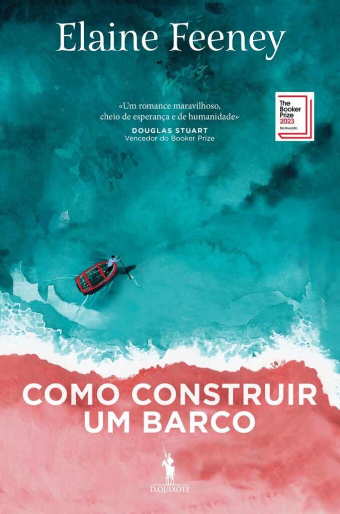 Curtas da Estante, Deus Me Livro, Dom Quixote, D. Quixote, Como Construir um Barco, Elaine Feeney