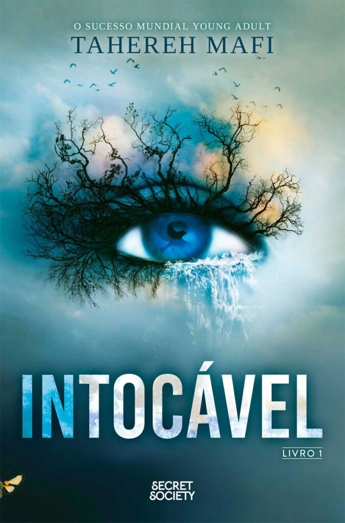 Intocável, Secret Society, Shatter Me, Deus Me Livro, Crítica, Tahereh Mafi,