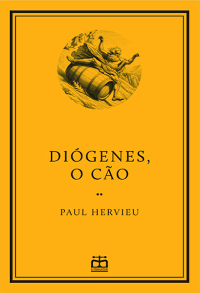 Curtas da Estante, Deus Me Livro, Diógenes o Cão, Paul Hervieu, E-Primatur