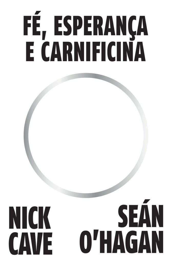 Fé Esperança e Carnificina, Relógio D'Água, Deus Me Livro, Crítica, Nick Cave, Seán O'Hagan,