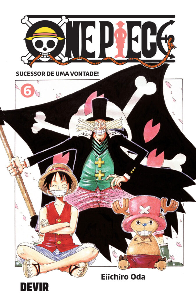 One Piece 6, One Piece, Sucessor de Uma Vontade, Eiichiro Oda, Deus Me Livro, Crítica, Devir,