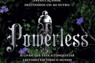 Powerless, Deus Me Livro, Crítica, Singular, Lauren Roberts,