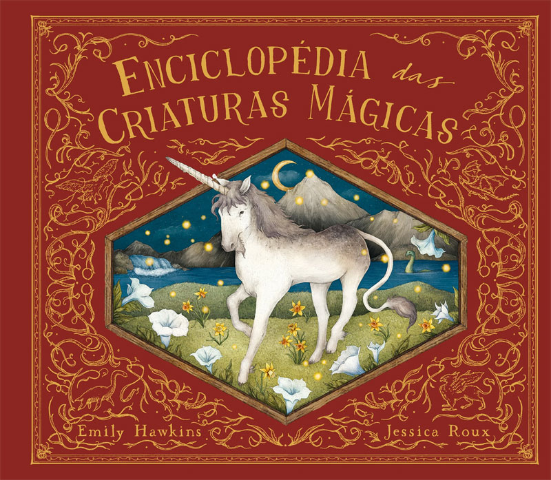 Enciclopédia das Criaturas Mágicas, Deus Me Livro, Crítica, Fábula, Emily Hawkins, Jessica Roux,