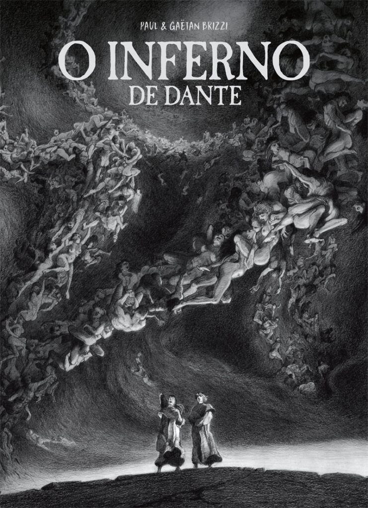 O Inferno de Dante,Paul & Gaëtan Brizzi, A Divina Comédia, Dante Alighieri,Arte de Autor, A Seita, Crítica, Deus Me Livro,