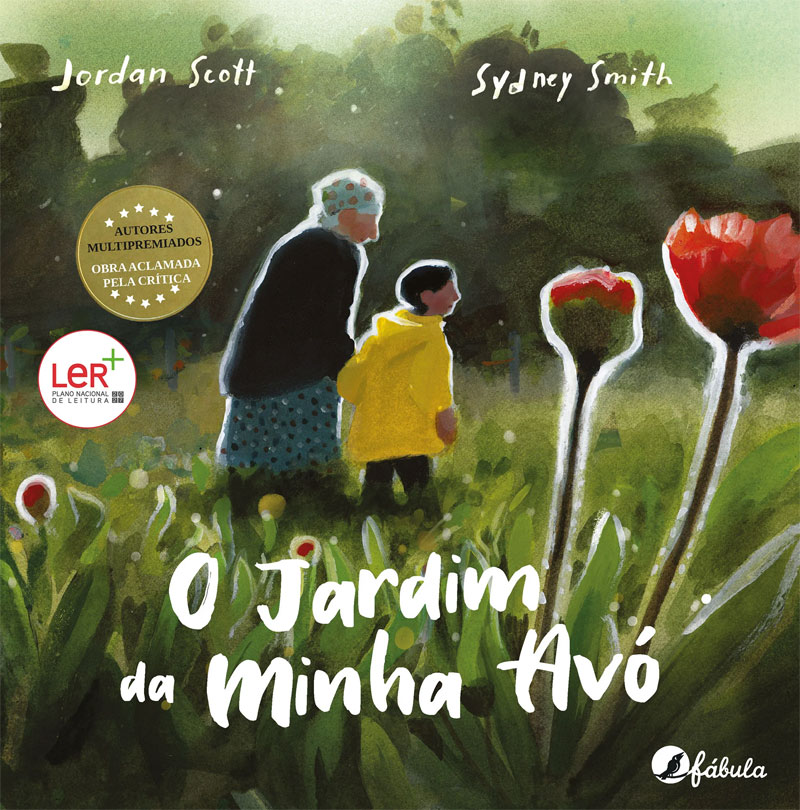 O Jardim da Minha Avó, Fábula, Deus Me Livro, Crítica, Jordan Scott, Sydney Smith,