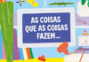 As Coisas que as Coisas Fazem Quando Ninguém Está a Ver, Luís Leal Miranda, Carolina Celas, Deus Me Livro, Orfeu Negro,