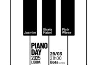 Jasmim, Gisela Mabel, Pinuts, Deus Me Livro, BOTA, Piotr Wiese, Piano Day, Nils Frahm,