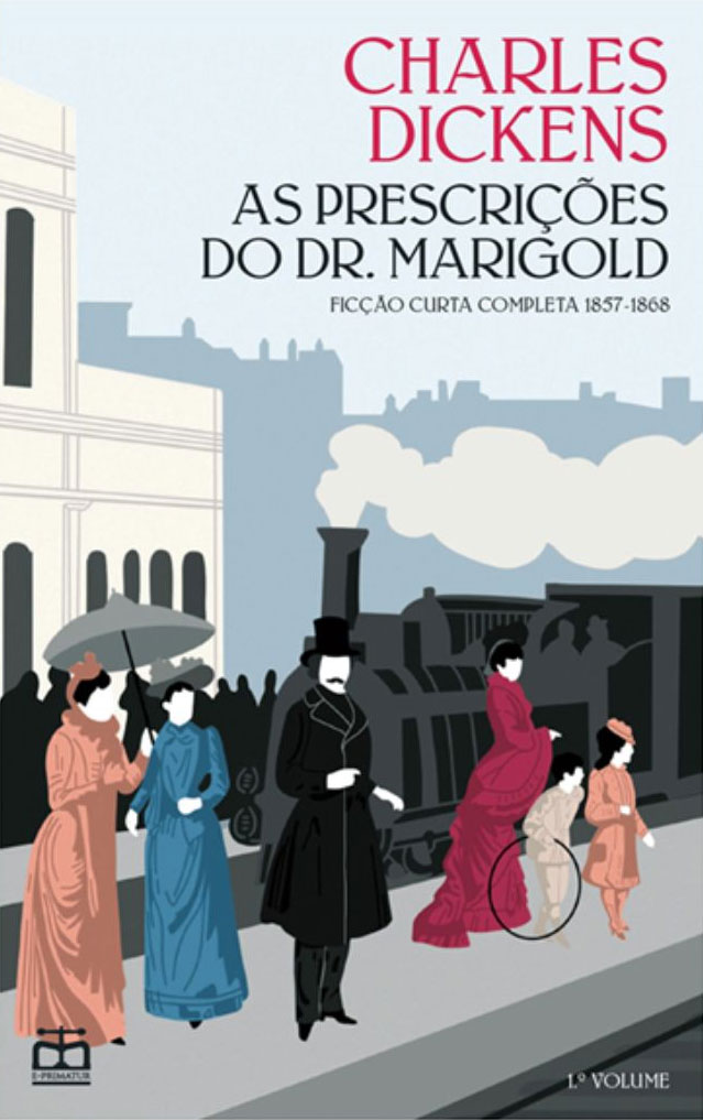 As Prescrições do Dr. Marigold, Deus Me Livro, Crítica, E-Primatur, Charles Dickens, E-Primatur,