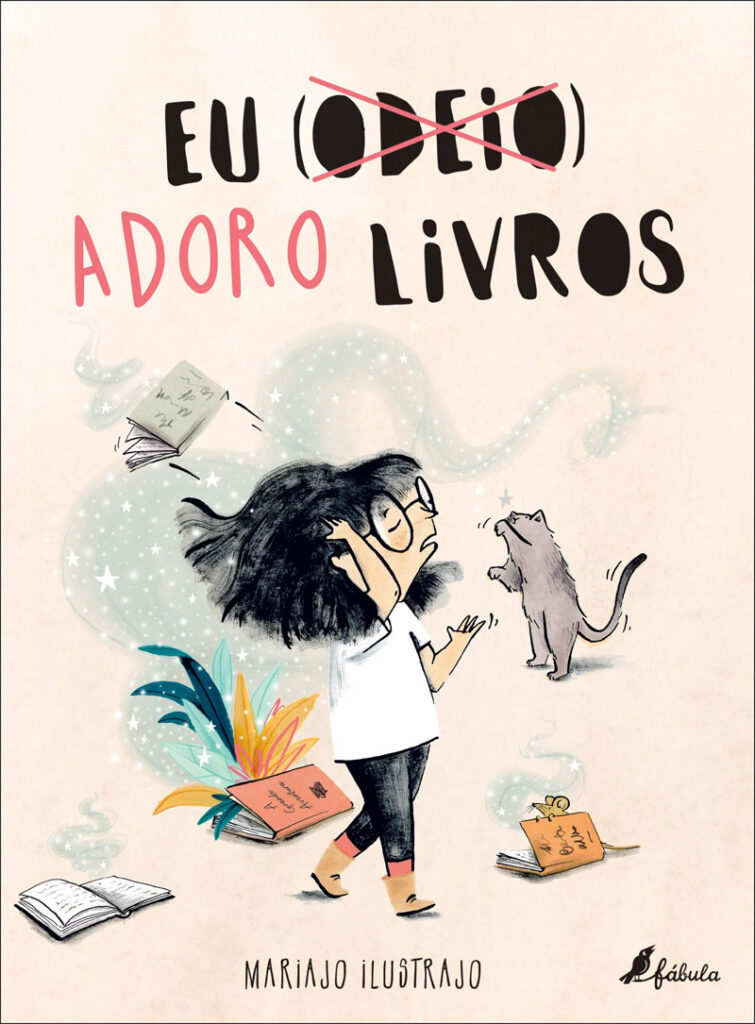 Eu (Odeio) Adoro Livros, MariaJo Ilustrajo, Deus Me Livro, Fábula, Crítica,