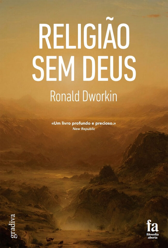 Curtas da Estante, Deus Me Livro, Religião Sem Deus, Gradiva, Ronald Dworkin,