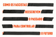 Deus Me Livro, Vogais, Curtas da Estante, Apagar a História, Jason Stanley,