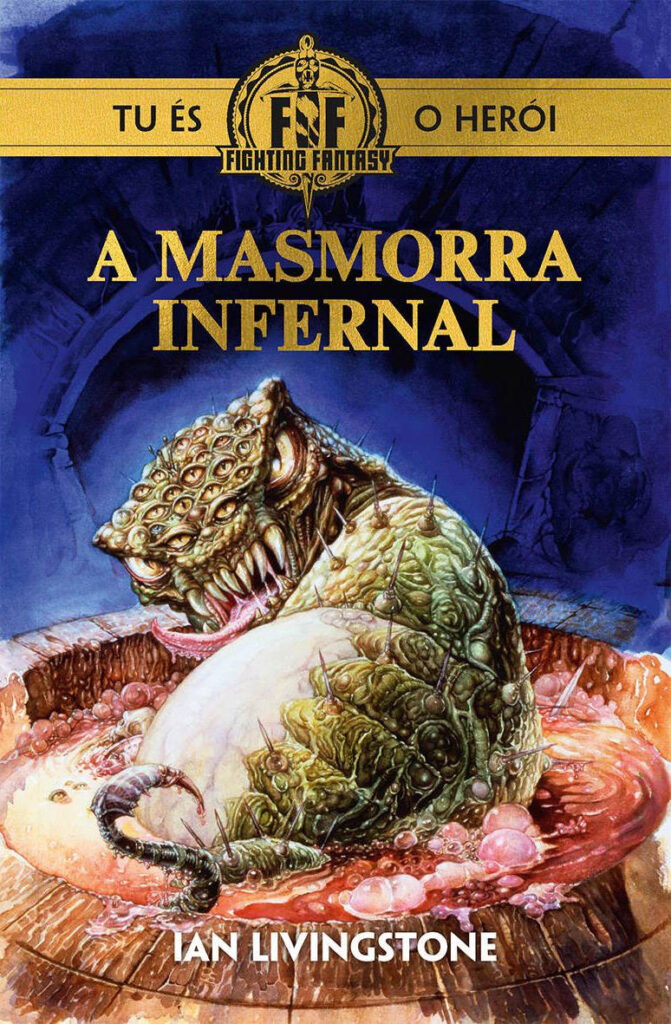 Fighting Fantasy, Porto Editora, Verbo, Deus Me Livro, Ian Livingstone, Steve Jackson, O Feiticeiro da Montanha de Fogo, A Cidade dos Ladrões, A Masmorra Infernal,