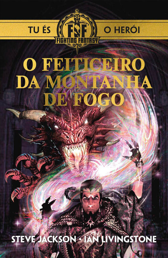Fighting Fantasy, Porto Editora, Verbo, Deus Me Livro, Ian Livingstone, Steve Jackson, O Feiticeiro da Montanha de Fogo, A Cidade dos Ladrões, A Masmorra Infernal,