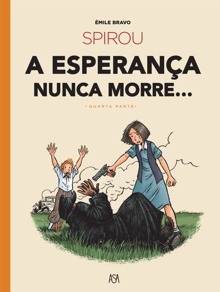 A Esperança Nunca Morre, A Esperança Nunca Morre 4, Émile Bravo, Asa, Deus Me Livro, Crítica,