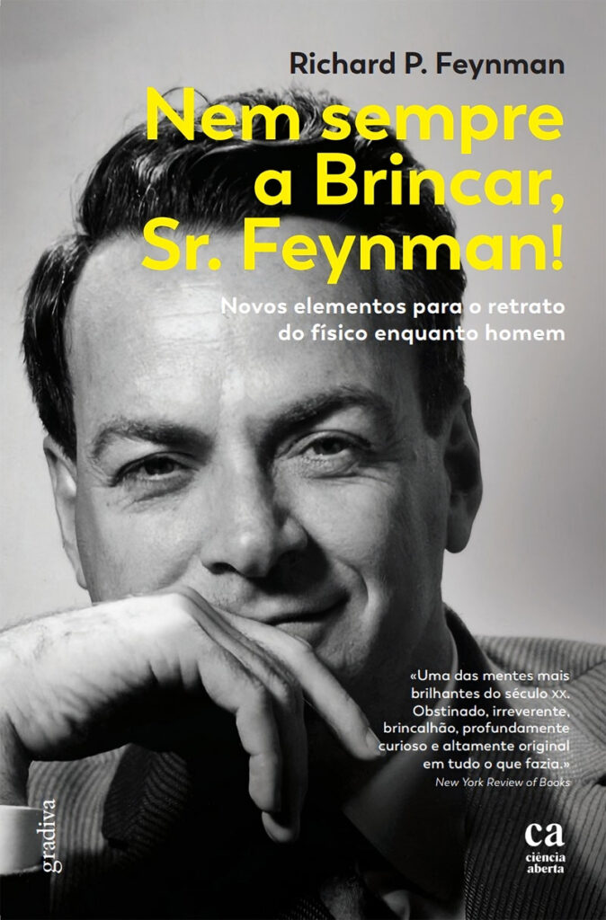 Curtas da Estante, Deus Me Livro, Gradiva, Nem sempre a Brincar Sr. Feynman!, Richard P. Feynman,