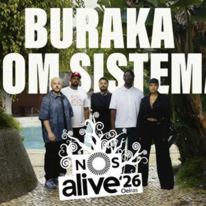 NOS Alive, NOS Alive 2025, NOS Alive 2026, Deus Me Livro, Everything is New,