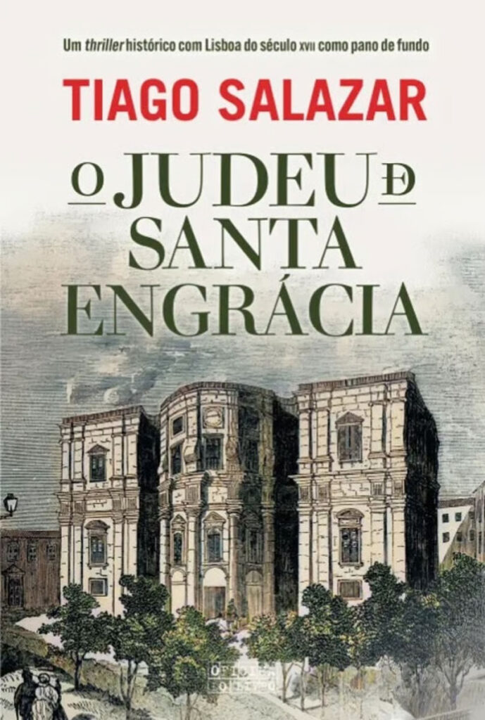 O Judeu de Santa Engrácia, Tiago Salazar, Deus Me Livro, Crítica, Oficina do Livro,
