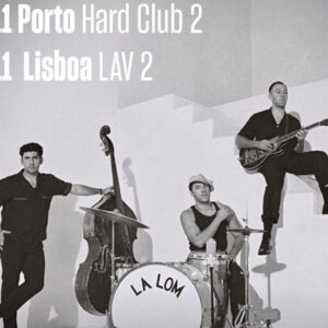 Primavera Sound, Concerto, Deus Me Livro, LAV, Lisboa ao Vivo, La Lom,