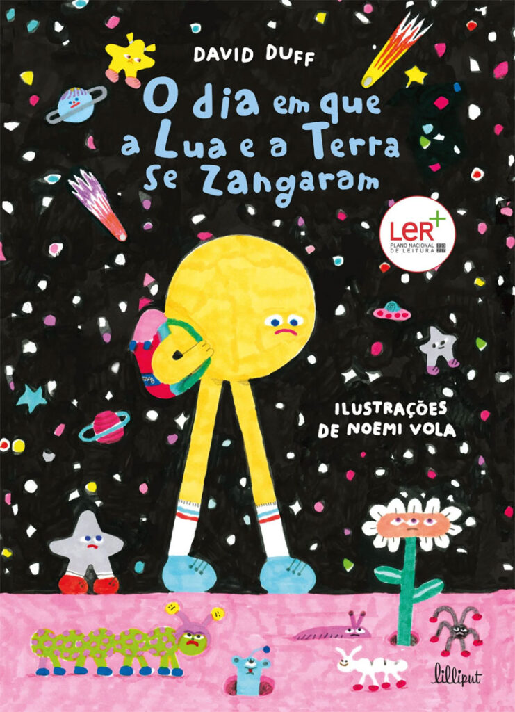 O Dia em que a Lua e a Terra se Zangaram, Nuvem de Letras, Deus Me Livro, Crítica, David Duff,  Noemi Vola,