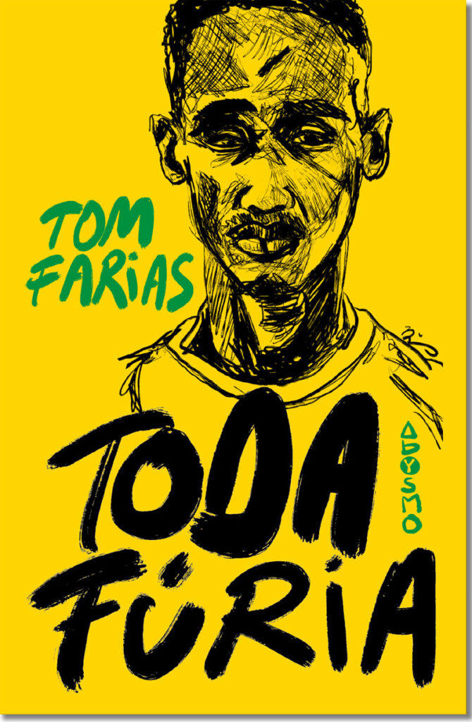 Toda Fúria, Tom Farias, Deus Me Livro, Abysmo, Crítica,
